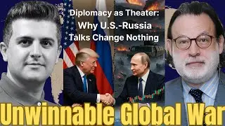 John Helmer: Diplomacy as Theater: Why U.S.&ndash;Russia Talks Change Nothing