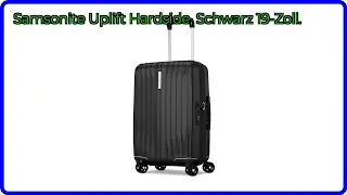 BEWERTUNG (2025): Samsonite Uplift Hardside, Schwarz 19-Zoll.. WESENTLICHE Einzelheiten