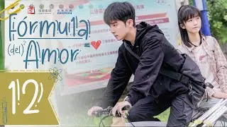 【SUB ESPA&Ntilde;OL】▶ F&oacute;rmula del Amor - Love Formula - 爱的方程式 (Episodio 12)