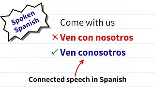 Examples of Connected Speech in Spanish