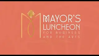 Mayor's Luncheon for Business and the Arts 2025