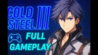 Trails of Cold Steel III &ndash; JRPG Adventure Walkthrough (No Commentary) Part 2