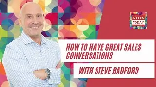 How to have great sales conversations