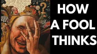 The Psychology of A Fool