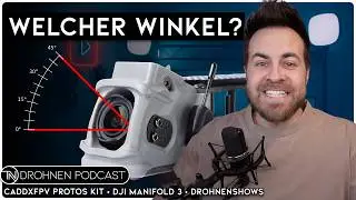Welcher Kamera-Winkel für welchen Flugstil? Cinematisch bis FPV Freestyle | Drohnen Podcast