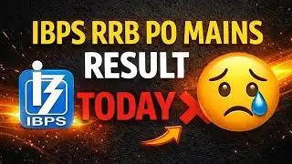 📢📢 IBPS RRB PO MAINS RESULT ❌ 😰 Expected ❓
