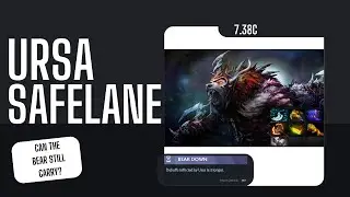 [7.38c] Ursa Safelane Dota 2 Gameplay Highlights