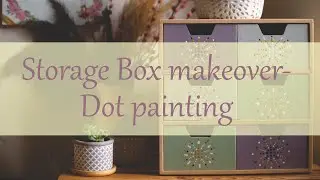 How to use chalk paint for a storage box makeover - DIY Tutorial  - Dot painting