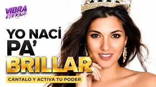 Yo Nac&iacute; Pa&rsquo; Brillar ✨ | Canci&oacute;n de Empoderamiento y Flow Urbano