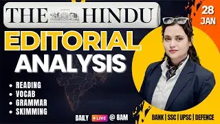 The Hindu Editorial Analysis | 28 January 2026 | Reading, Vocab, Grammar, Skimming | by Rupam Ma'am