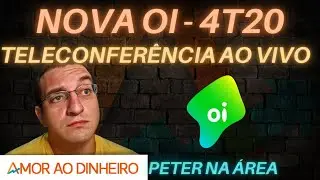 #Extra Teleconfer&ecirc;ncia Oi - Resultados 4T20