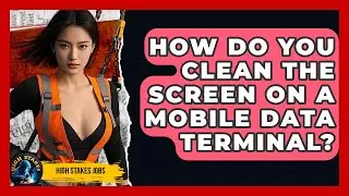 How Do You Clean The Screen On A Mobile Data Terminal? - High Stakes Jobs