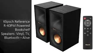 Klipsch Reference R-40PM Powered Bookshelf Speakers: Vinyl, TV, Bluetooth&mdash;Alive