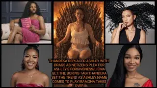 THANDEKA REPLACED ASHLEY WITH DRAGS AS NETIZENS PLEA FOR ASHLEY'S FORGIVENESS/LIEMA GET... 