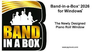 Band-in-a-Box&reg; 2026:  The Newly Designed Piano Roll Window