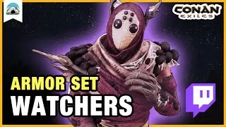Watchers Armor TWITCH DROPS: Unlock Your Free Armor Set | Conan Exiles
