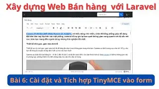 Laravel hướng dẫn xây dựng web bán hàng Bài 6: Tich hop TinyMCE vao form them san pham trong Laravel
