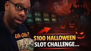 $100 Spooky Slot Challenge...Trick or Total Bust?