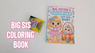 BIG SISTER GIFT - Coloring Book