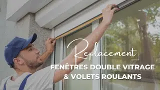 Fen&ecirc;tres Double Vitrage & Volets Roulants sur Mesure: Design, Confort & Performance!