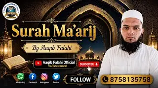 Surah Maarij - By Aaqib Falahi -#aaqibfalahiofficial#surahmaarij#falahi#bayan#hathoda#shortvideo