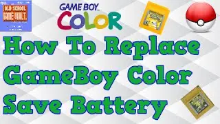 How to Replace Pok&eacute;mon Game Boy Battery &ndash; Fix Save Error in Gold, Silver & Crystal