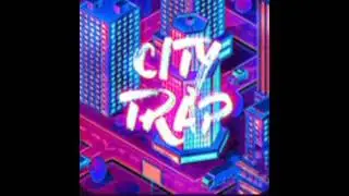 CITY TRAP - THE SCIENTIST (BEAT LOOPER PRO - TRAP)