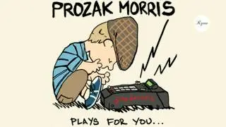 Prozak Morris - Stop The Pop