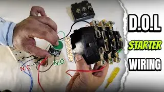 Basic D.O.L Starter Wiring || N.o & N.c Wiring || Holding Wiring || Full Details ✅