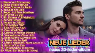 Deutschpop Balladen Mix 2026 | Herzschmerz & Sehnsucht (20 Neue Songs)