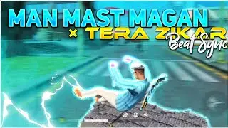 MAN MAST MAGAN &times;TERA ZIKAR ❤️🥀 FF || ff beat sync #ANDROEDITORS #9 | montge ff| FF BEAT SYNC MONTAGE