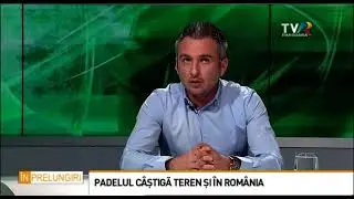 Padel: sportul cu cea mai rapidă creștere în lume se dezvoltă și la noi #InPrelungiri @TVRTM