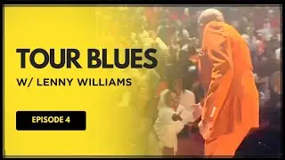 Tour Blues Vlog w/ Lenny Williams: Episode 4 | Birmingham, AL 