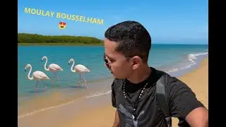 🇲🇦 مولاي بوسلهام: المرجة الزرقاء، الضريح، البحر، و المناظر اللي ما خاصهاش تفوتك