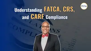 [ Offshore Tax ] Understanding FATCA, CRS, and CARF Compliance.