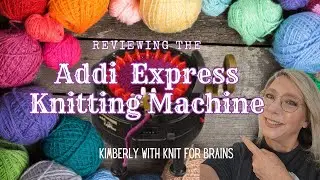 Checking out the Addie Express Professional Knitting Machine! #knittingmachine #addie #productreview