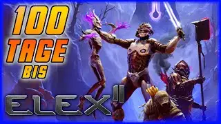 Elex 2 Live Talk - 100 Tage bis Elex II - Road to Elex 2