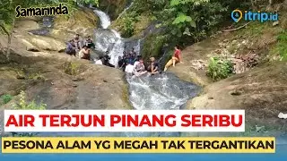 Air Terjun Pinang Seribu: Pesona Alami yang Menakjubkan di Tengah Hutan Dataran Tinggi Samarinda