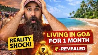 I LIVED IN GOA FOR 30 DAYS 🏝&ndash; This Is the Truth Nobody Tells You🤯