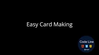 Easy card Making HTML CSS