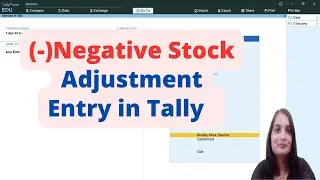 Negative Stock Adjustment in Tally Prime| How to Adjust negative stock in Tally| March Closing Entry