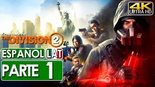 The Division 2 Gameplay Espa&ntilde;ol Latino Walkthrough Parte 1 (4K 60FPS) 🕹️ SIN COMENTARIOS