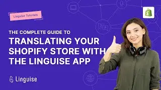 From English-Only to 85+ Languages: Your Shopify Translation Blueprint