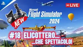 🚁 Flight Simulator 2024 - Elicottero...Una nuova passione? 😎 PS5 - Ep.18 - Ita