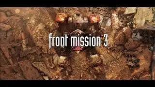 Front Mission 3 Remake Demo | First Look Gameplay