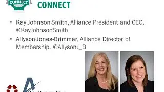 Kay Johnson Smith and Allyson Jones-Brimmer - Welcome from the Alliance: Connect