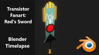 Transistor: Red's Sword 3D Timelapse Model [Blender 3D]