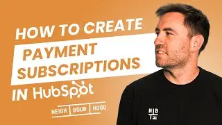 Как создать платные подписки в HubSpot | Советы HubSpot по работе с Neighbourhood