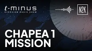 T-Minus Overview- CHAPEA 1 Mission.