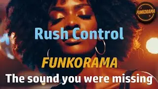 𝙁𝙐𝙉𝙆𝙊𝙍𝘼𝙈𝘼 – Rush Control ⚡ #funk  #soul  #disco  #80smusic